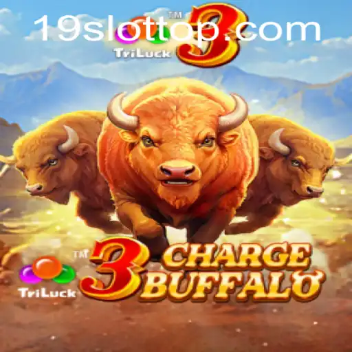 Discover the Thrills of 3ChargeBuffalo: An Exciting Journey into 19SLOT.COM's Newest Game