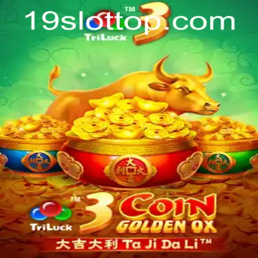 Exploring the Thrills of 3CoinGoldenOX: A Premier Slot Game on 19SLOT.COM