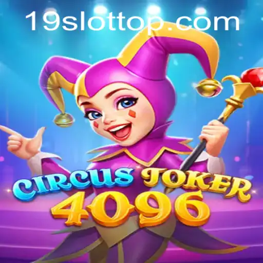 Experience the Thrills of CircusJoker4096: The New Sensation on 19SLOT.COM
