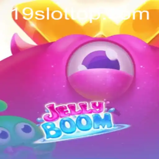 Dive into the Exciting World of JellyBoom and 19SLOT.COM