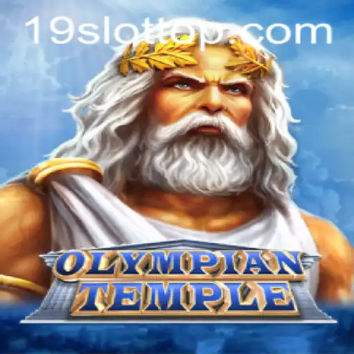 Exploring the Mystical World of OlympianTemple: A Guide to 19SLOT.COM's Latest Game Sensation