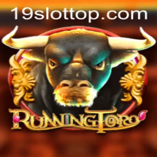 Discover the Thrills of RunningToro with 19SLOT.COM